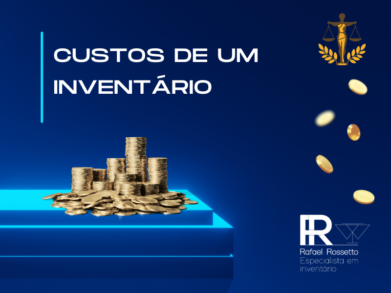 Você sabe qual é o valor estimado para um inventário no Brasil?