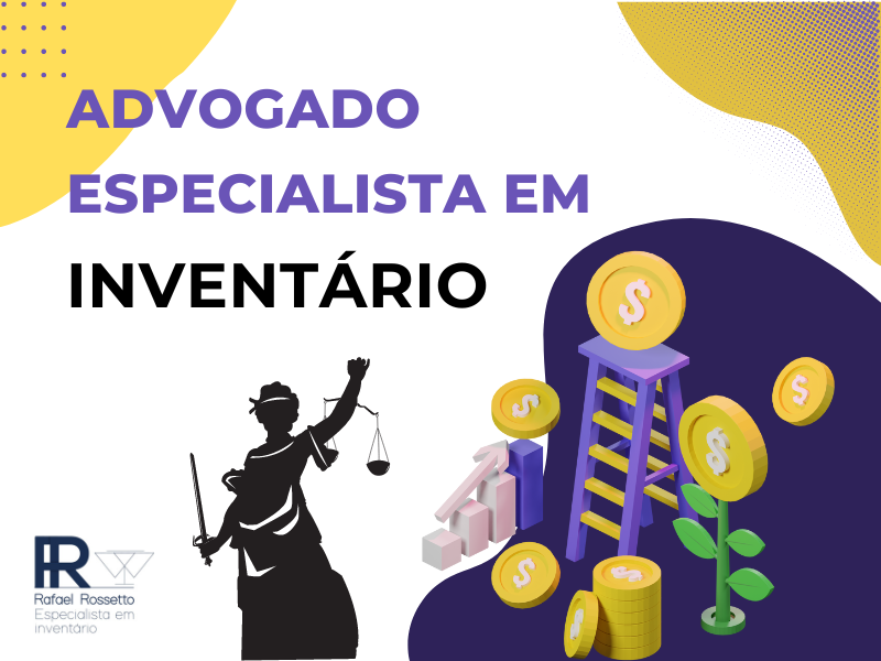 Como se chama o advogado que faz inventário?